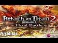 Attack on Titan 2 Final Battle Análisis Sensession