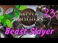 BöserGummibaum spielt Battle Brothers 23 - Beast Slayer | Streammitschnitt