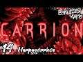Carrion | 14 | Neue Fähigkeit:  Harpagorrhoe | LetsPlay | deutsch | blind