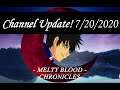 Channel Update! Melty Blood Chronicles Ep5 PV! 7/20/2020