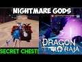 First Time Enter Gods Nightmare! and Secret Chest in Dragon Raja