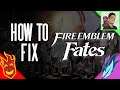Fixing Fire Emblem Fates ft. @greenscorpion64 and Aramau