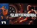 I Hope Spiders Don't Learn How To Open Doors - Let's Play Subterrain - PC Gameplay Part 17
