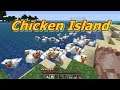 I made A Chicken Island