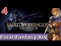 Let's Play Final Fantasy XIV (ARR Base) w/ Bog Otter ► Episode 4