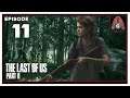 Let's Play The Last Of Us Part 2 With CohhCarnage (Thanks To Sony For Access!) - Episode 11