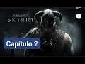 The Elder Scrolls V: Skyrim - Capitulo 2 en Español