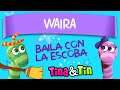 Tina y Tin + WAIRA (Canciones personalizadas para niños)