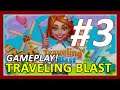 Traveling Blast Gameplay Walkthrough Part 3 | Kyoto Level 21-30