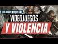 Violencia y Videojuegos | HABLANDO DE MMORPG - 2019 - 3x41 | Podcast sobre videojuegos