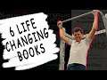 6 Books That Will Change Your Life