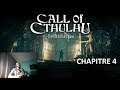 call of cthulhu chapitre 4