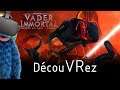 DécouVRez : STAR WARS VADER IMMORTAL (Scenar) | En Quest (Oculus) | VR Singe