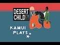Desert Child - The Beginning