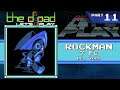 "Don't Put Upstairs in a Box" - PART 11 - Rockman 7 FC