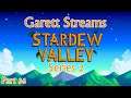 Garett Streams: Stardew Valley Series 2 Part 36