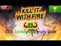 Kill It With Fire - 100% Achievement/Trophy Guide! *FREE On Xbox Gamepass*