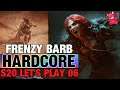 Let's Play Hardcore Solo Barbarian Frenzy EP:06 Season 20 Patch Build 2.6.8