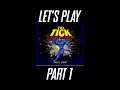 Let's Play The Tick to Completion (Part 1)