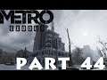 Metro Exodus Part 44: THE DEAD CITY - The Research Institute
