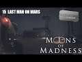Moons of Madness | Blind | 15 | Last Man On Mars