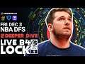 NBA DFS Picks 12/3/21 | Deeper Dive & Live Before Lock