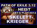 PATH OF EXILE Heist 02 #014 - Skelett-Krieger Hexe Let's Play [ deutsch / german / POE ]