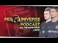 PES Universe Podcast | Season 2 EP 2