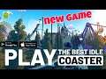 Real Coaster: Idle Game - for Android | iOS