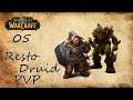 Resto Druid PVP - WOW BATTLE FOR AZEROTH 1-120 Gameplay Walkthrough | VANILLA #5