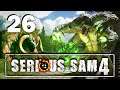 Serious Sam 4 #26 (To many enemies, not enough laser)