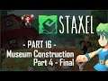 Staxel - Part 16 : Museum Construction Part 4