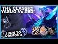THE CLASSIC: YASUO Vs ZED, LET'S GO! - Iron to Diamond | League of Legends