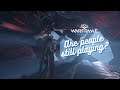 Warframe - Let's see if anybody is playing this game