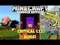 11 CRITICAL 1.13 BUGS That Need Fixing In Minecraft Bedrock Edition!