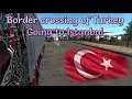 Bulgaria to Turkey - across the border (Ets 2)