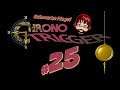 Chrono Trigger #25: Is There a Map?