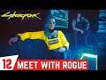 CYBERPUNK 2077 Gameplay Walkthrough Part 12 - Talk to Rogue at Afterlife (Full Gameplay)