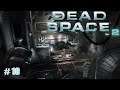 Dead Space 2 # 10| Das ist also der Regierungs Sektor
