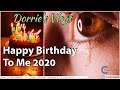 Happy Birthday To Me 2020  - Dorrie's Vlogs E14