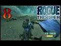 Let's Play - Rogue Trooper - Episode 8