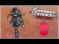 Let's Play Xenoblade Chronicles: Definitive Edition [8] Mechonis Field!