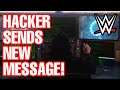 NEW WWE SMACKDOWN HACKER MESSAGE!!!