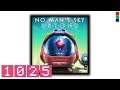 No Man's Sky Beyond deutsch Let's Play #1025 ■ Never touch a running system ■ Gameplay german