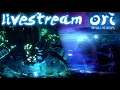 Ori and the Will of the Wisps Livestream - 2 Bosses in 1 Stream