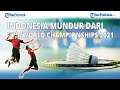 🛑 Penyebab Wakil Indonesia Mundur dari BWF World Championships 2021 di Huelva Spanyol