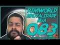 Rimworld PT BR 1.0 #083 - O THIAGO VOLTOU?!?! - Tonny Gamer