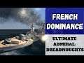 Ultimate Admiral: Dreadnoughts - French Dominance (Alpha 7.6) [Battlecruiser]