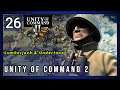 Lumberjack & Undertone 02/02 | Unity of Command 2 #026 | [Lets Play/deutsch]