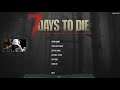 WedgeBob Shows How to Set Up 7 Days to Die